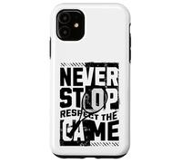 Ne cessez jamais de respecter le design du jeu de tennis Coque pour iPhone 11