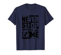 Ne cessez jamais de respecter le design du jeu de tennis T-Shirt