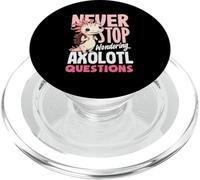 Ne cessez jamais de Vous Poser des Questions sur Axolotl School PopSockets PopGrip pour MagSafe