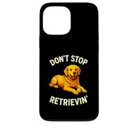 Ne cessez Pas de récupérer, Un Dicton Amusant pour Les Amoureux des Chiens Golden Retriever Coque pour iPhone 13 Pro Max