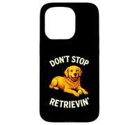 Ne cessez Pas de récupérer, Un Dicton Amusant pour Les Amoureux des Chiens Golden Retriever Coque pour iPhone 15 Pro