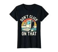 Ne Cliquez Pas sur cet ingénieur Informatique Expert en cybersécurité T-Shirt Graphique avec Valeur