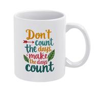 Ne Comptez Pas Les Jours. Faites En Sorte Que Chaque Jour Compte. Tasse À Café Porcelaine Tasses Impression Tasse 330Ml Pour Thé Femme Homme