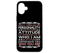 Ne confondez Pas ma personnalité avec Mon Attitude Sarcastique Coque pour iPhone 16 Plus