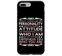 Ne confondez Pas ma personnalité avec Mon Attitude Sarcastique Coque pour iPhone 7 Plus/8 Plus