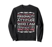 Ne confondez Pas ma personnalité avec Mon Attitude Sarcastique Sweatshirt