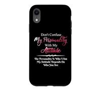 Ne confondez Pas ma personnalité avec My Attitude Sarcastic Coque pour iPhone XR