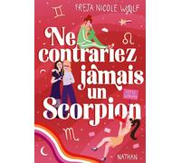 Ne contrariez jamais un Scorpion - Tome 2 - Une comédie romantique LGBTQ+