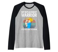 Ne Convient Pas aux Femmes de Chirurgie articulaire de Remplacement de Hanche drôle Faible Manche Raglan