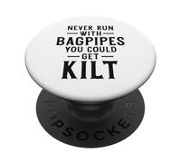 Ne courez jamais avec Une Cornemuse, Vous pourriez Vous Procurer Un Kilt drôle écossais PopSockets PopGrip Adhésif