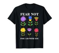 Ne craignez Pas Les Fleurs - Verset de la Bible chrétienne Foi T-Shirt
