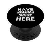 Ne craignez Rien : Le Directeur du Marketing est là, Un Travail de Cadeau Amusant PopSockets PopGrip Adhésif