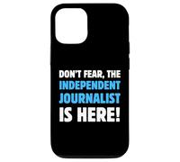 Ne craignez Rien, Le Journaliste indépendant est là Coque pour iPhone 12/12 Pro