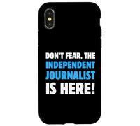 Ne craignez Rien, Le Journaliste indépendant est là Coque pour iPhone X/XS