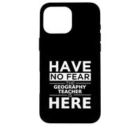 Ne craignez Rien, Le Professeur de géographie est là pour Faire Une drôle de rentrée Coque pour iPhone 16 Pro Max