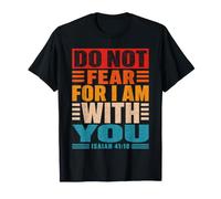 Ne crains Pas Car Je suis avec toi Isaiah 41:10 Vintage T-Shirt