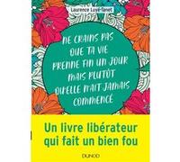 Ne Crains Pas Que Ta Vie Prenne Fin Un Jour Mais Plutôt Qu'elle N'ait Jamais Commencé