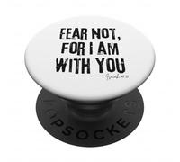 Ne crains Rien, Car Je suis avec toi Ésaïe 41:10 La Foi biblique PopSockets PopGrip Adhésif