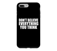 Ne Croyez Pas Tout ce Que Vous Pensez Coque pour iPhone 7 Plus/8 Plus