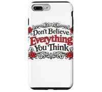 Ne Croyez Pas Tout ce Que Vous Pensez Coque pour iPhone 7 Plus/8 Plus