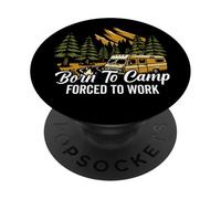 Né dans Un Camp Forcé de Travailler en Camping PopSockets PopGrip Adhésif