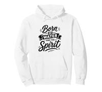 Né de l'eau et de l'esprit fidèle baptême chrétien Sweat à Capuche