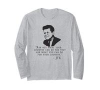 Ne Demandez Pas ce Que Votre Pays Peut Faire T-Shirt JFK Manche Longue
