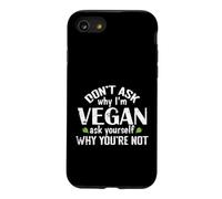 Ne Demandez Pas Pourquoi Je suis végétalien Coque pour iPhone SE (2020) / 7/8