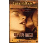 Ne dis rien