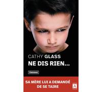 Ne dis rien... - Cathy Glass - Archipoche - Poche - Essai