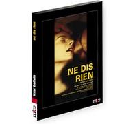 Ne dis rien E