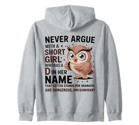 Ne discutez jamais avec Une Petite Fille Qui a Un Joli Motif de Hibou en Forme de « D » Sweat à Capuche