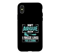 Ne discutez Pas avec Moi, Je gèle des Vies pour Gagner ma Vie, Une infirmière en FIV Coque pour iPhone X/XS