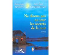 Ne disons pas au jour les secrets de la nuit