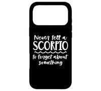 Ne Dites jamais à Un Scorpion d'oublier Quelque Chose du Zodiaque Coque pour iPhone 17 Pro Max