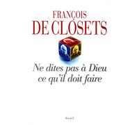 Ne Dites Pas À Dieu Ce Qu'il Doit Faire