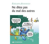 Ne dites pas du mal des autres