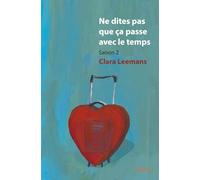 Ne dites pas que ça passe avec le temps - Saison 2