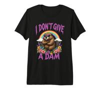 Ne Donnez Pas Un drôle de Moi à Un Castor T-Shirt Haut de Gamme