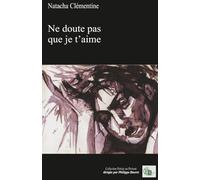 Ne doute pas que je t'aime