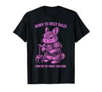 Né d'une Fille de Dilly Dally contrainte de Combattre Le fascisme - Warrior Rabbit T-Shirt