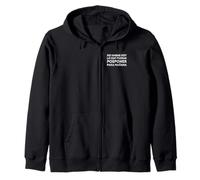 Ne Fais Pas Aujourd'hui Ce Que Tu Peux Faire Demain Sweat à Capuche