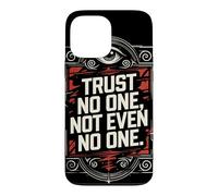 Ne Faites Confiance à Personne, Pas même à Personne Coque pour iPhone 13 Pro Max