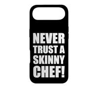 Ne Faites jamais Confiance à Un Chef Maigre ! Dicton drôle de Cuisinier ou de Cuisinier Coque pour iPhone Air