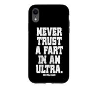 Ne Faites jamais Confiance à Un Fart dans Une Course à Pied Ultra de 160 km Coque pour iPhone XR