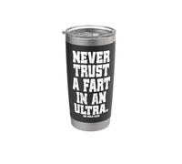 Ne faites jamais confiance à un Fart dans une course à pied ultra de 160 km Gobelet isotherme en acier inoxydable double paroi
