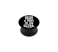 Ne Faites jamais Confiance à Un Fart dans Une Course à Pied Ultra de 160 km PopSockets PopGrip Adhésif