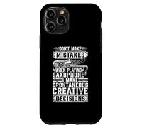 Ne faites pas des erreurs lorsque vous jouez du saxophone - Joueur de saxophone Coque pour iPhone 11 Pro