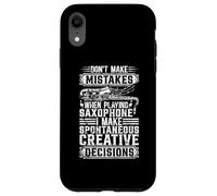 Ne faites pas des erreurs lorsque vous jouez du saxophone - Joueur de saxophone Coque pour iPhone XR