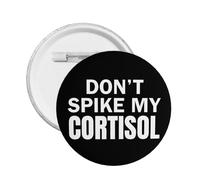 Ne faites pas grimper mon cortisol ! Broche/badge à 1 bouton